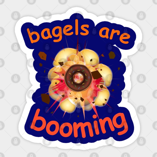 bagels are booming funny Sticker by ALLAMDZ